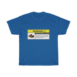 Underpowered Engine Warning Unisex Heavy Cotton Gildan Tee