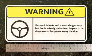 Slow Ride Warning Sticker