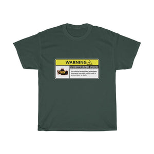 Underpowered Engine Warning Unisex Heavy Cotton Gildan Tee